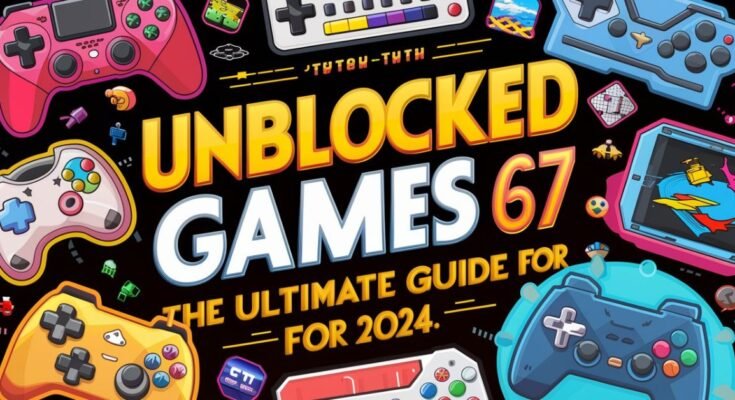 Unblocked Games 67